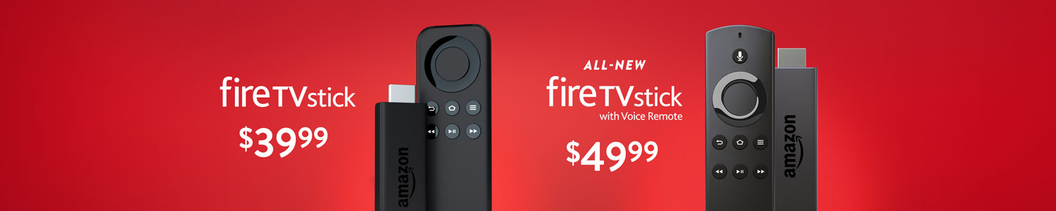 Fire TV Stick and All-New Fire TV Stick with Voice Remote