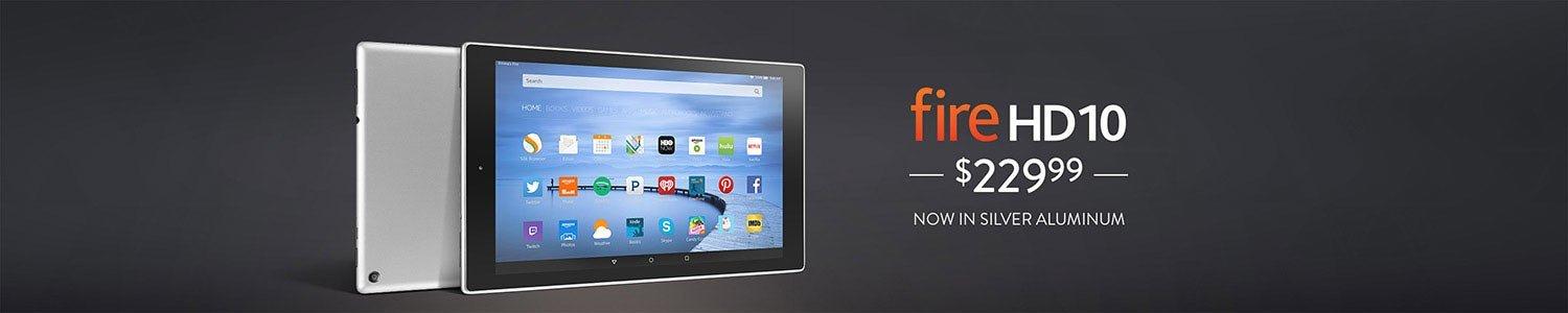 Fire HD 10 now in silver aluminum