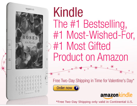 Kindle:  Amazon's #1 Bestselling, #1 Most-Wished-For, Most Gifted Product