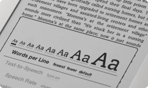 Adjustable text size for comfortable reading - now with two new, larger sizes