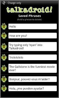 Save your favorite phrases for repeated use or to create a ringtone