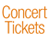 Concert Tickets