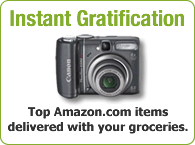 Instant Gratification. Top Amazon.com items delivered with your groceries.