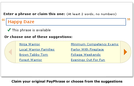 Every PayPhrase is unique
