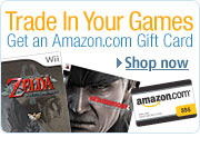 Trade in Your Video Games; Get an Amazon.com Gift Card