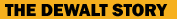 The DEWALT story