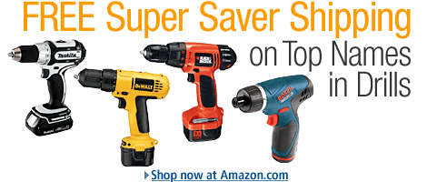 FREE Super Saver Shipping on Drills
