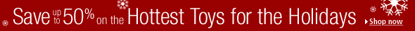 50% Off Most Wanted Toys