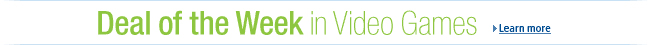 Video Games Deal of the Week