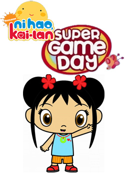 Ni Hao Kai-Lan: Super Game Day