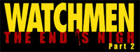 'Watchmen: The End is Nigh Part 2' game logo