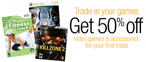 Trade In Games and Get 50% Off New Video Games and Accessories