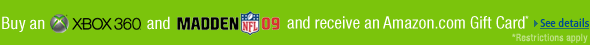 Buy Madden NFL 09 and an Xbox 360 and get a $50 Amazon.com gift card