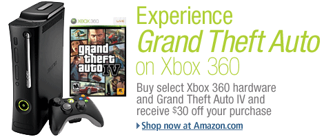 Buy Select Xbox360 hardware and Grand Theft Auto IV for the Xbox 360 and recieve 30 dollars off at check out