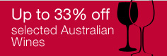 Up to 33% off selected Australian Wines