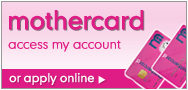 mothercard - access your account or apply online