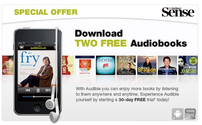 Download two free audiobooks courtesy of NatWest Sense and Audible.co.uk