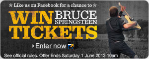 Like us on Facebook for a chance to win Bruce Springsteen tickets. Enter Now