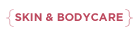 SKIN & BODYCARE
