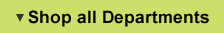 Shop all Departments&nbsp;