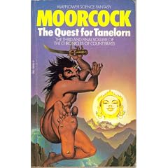 Quest for Tanelorn (Chronicles of Castle Brass / Michael Moorcock)