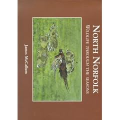 North Norfolk: Wildlife Through the Seasons