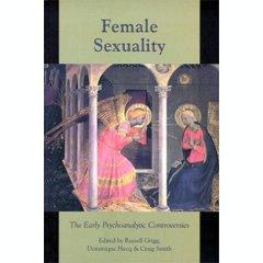 Female Sexuality: The early psychoanalytic controversies