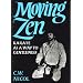 Moving Zen: Karate as a Way to Gentleness