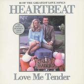 Heartbeat: Love Me Tender