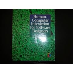 Human-Computer Interaction for Software Designers (Tutorial Guides in Computing & Information Systems)