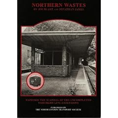 Northern Wastes: Scandal of the Uncompleted Northern Line