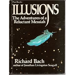 Illusions: The Adventures of a Reluctant Messiah