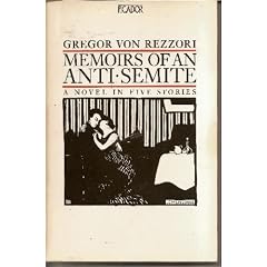 Memoirs of an Anti-Semite (Picador Books)