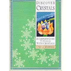 Discover Crystals: Complete Guide to Working with Crystals
