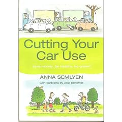 Cutting Your Car Use: Save Money, Be Healthy, Be Green!