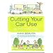 Cutting Your Car Use: Save Money, Be Healthy, Be Green!