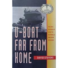 U-Boat Far from Home: The Epic Voyage of the U-862 to Australia and New Zealand