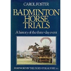 Badminton Horse Trials: A History of the Three-day Event