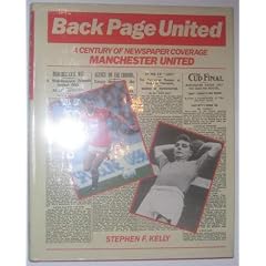 Back Page United: Century of Newspaper Coverage of Manchester United