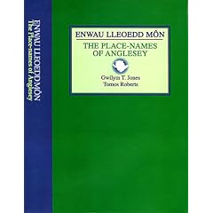 Enwau Lleoedd M�n: Place Names of Anglesey