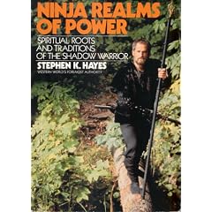 Ninja Realms of Power: Spiritual Roots and Traditions of the Shadow Warrior