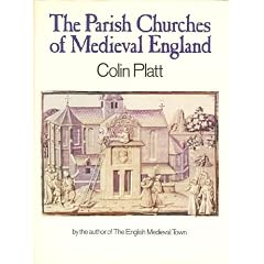 The Parish Churches of Mediaeval England