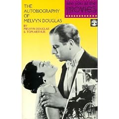 See You at the Movies: The Autobiography of Melvyn Douglas