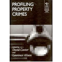 Profiling Property Crimes (Offender Profiling)