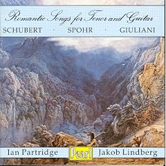 Schubert, Spohr, Giuliani: Romantic Songs for Tenor and Guitar