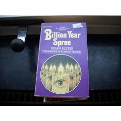Billion Year Spree: History of Science Fiction (Corgi SF collector's library)