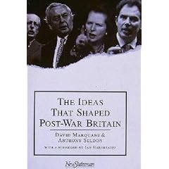 The Ideas That Shaped Post-War Britain