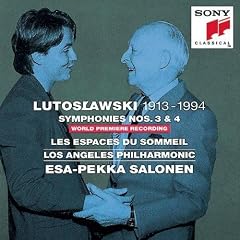 Lutoslawski - Symphonies Nos. 3 & 4