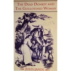 The Dead Donkey and the Guillotined Woman
