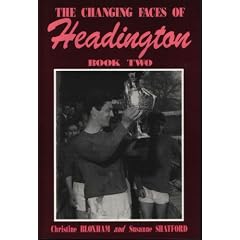 Changing Faces of Headington: Bk. 2 (Changing faces series)